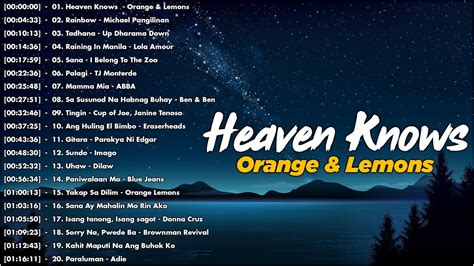 Heaven Knows by Orange & Lemons Tagalog Version (ALAM .